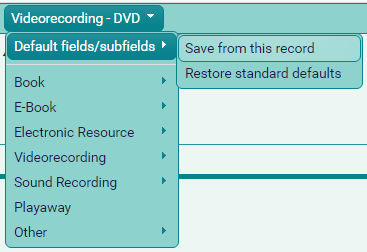 Default fields/subfields menu